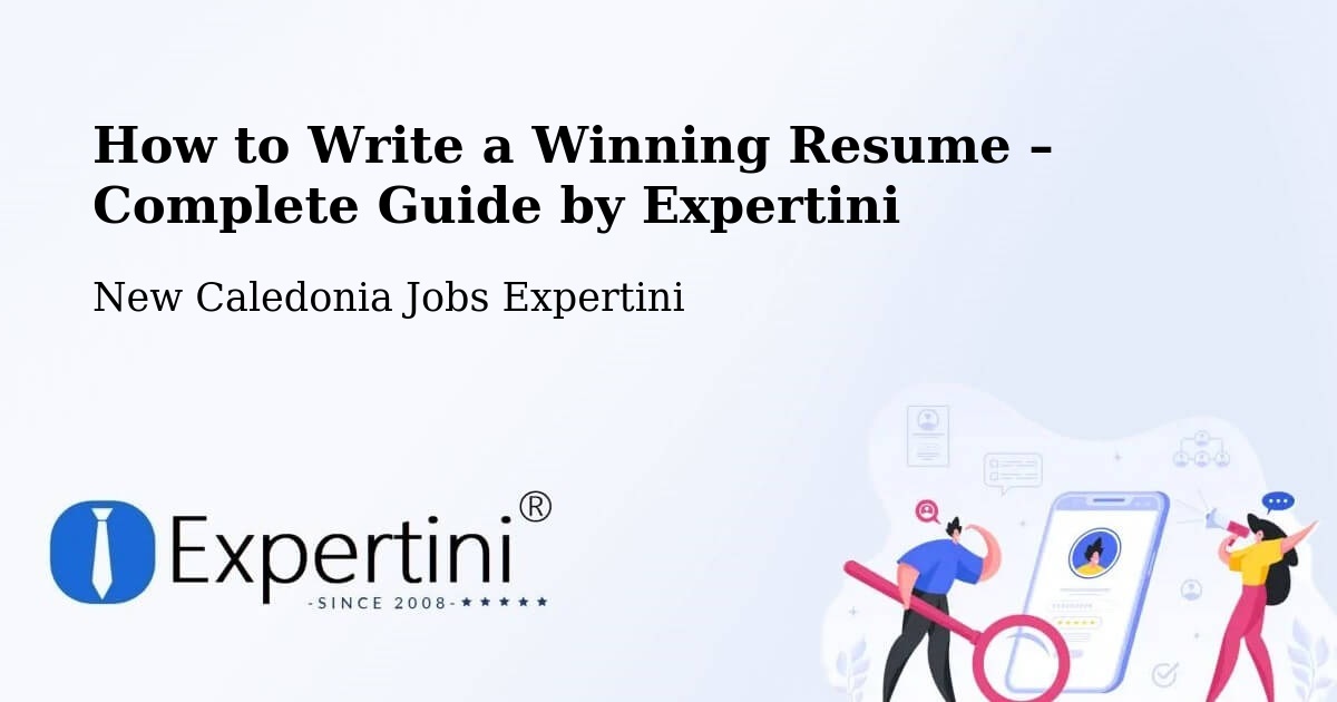 Resume Writing Guide for Job Seekers – Panaki - Panaki, New Caledonia Jobs Expertini